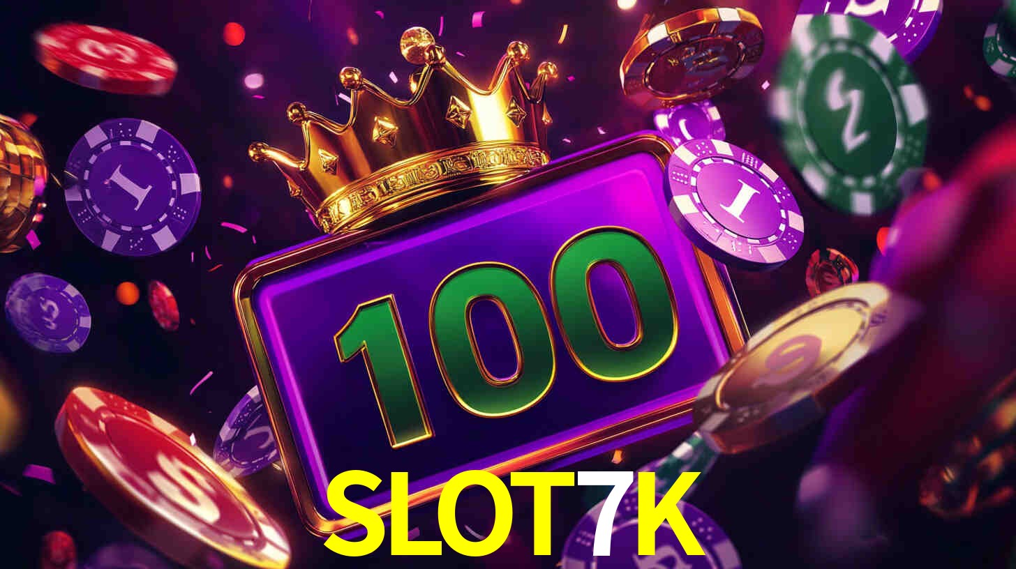 Melhores Jogos de Slots no SLOT7K 🍀